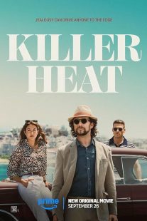 فیلم گرمای کشنده Killer Heat 2024