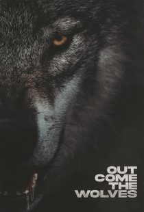 فیلم گرگ‌ها بیرون می‌آیند Out Come the Wolves 2024